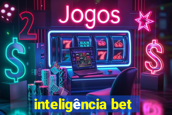 inteligência bet