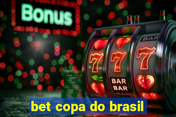 bet copa do brasil