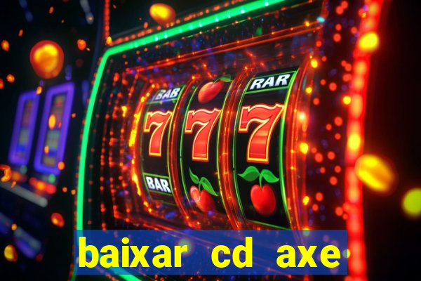 baixar cd axe bahia 2000 gratis