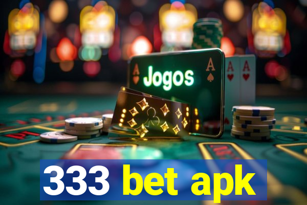 333 bet apk