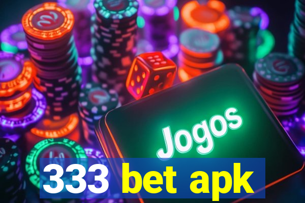 333 bet apk