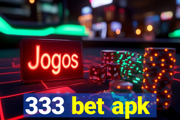 333 bet apk