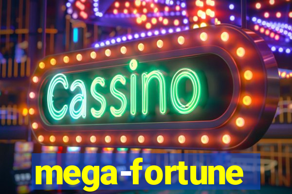 mega-fortune