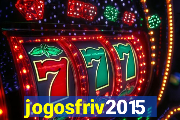 jogosfriv2015