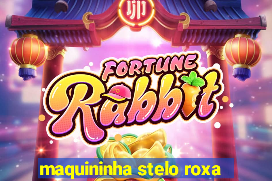 maquininha stelo roxa