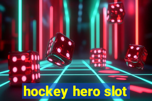 hockey hero slot