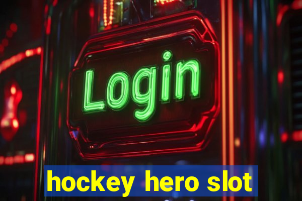 hockey hero slot