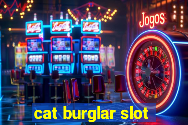 cat burglar slot