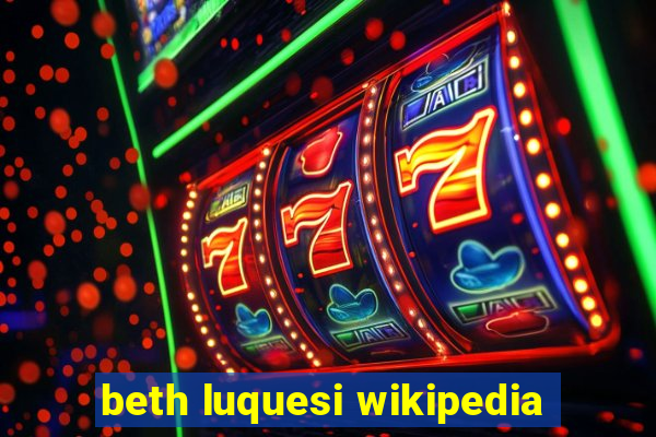 beth luquesi wikipedia