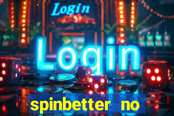 spinbetter no deposit bonus