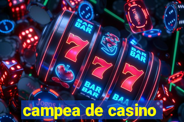 campea de casino