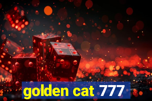 golden cat 777