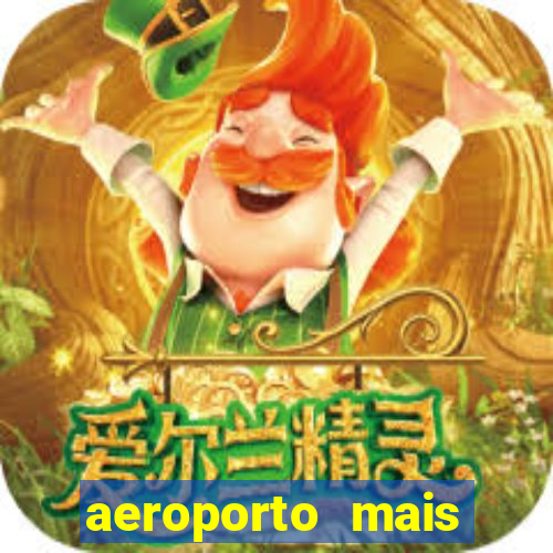 aeroporto mais pr贸ximo de mim