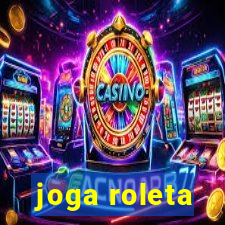 joga roleta