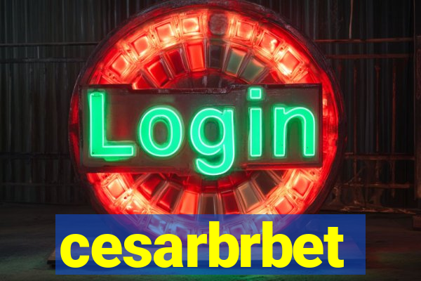 cesarbrbet