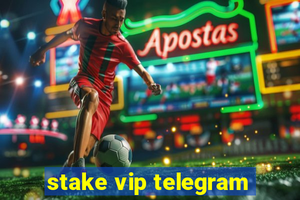 stake vip telegram