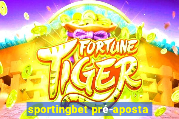 sportingbet pré-aposta