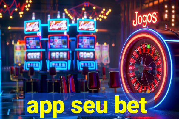 app seu bet