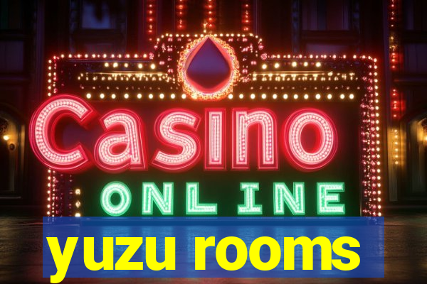 yuzu rooms