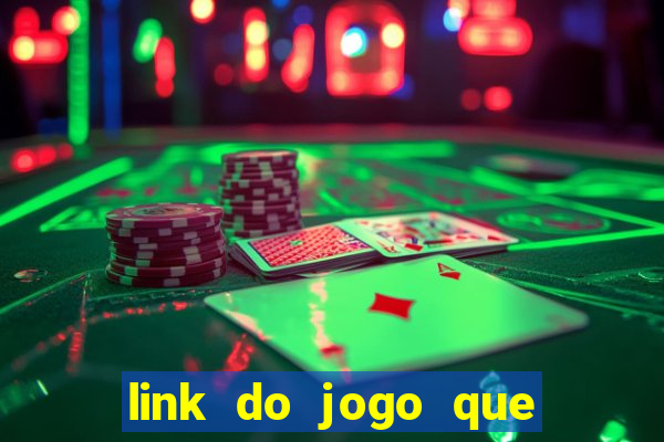 link do jogo que ganha dinheiro