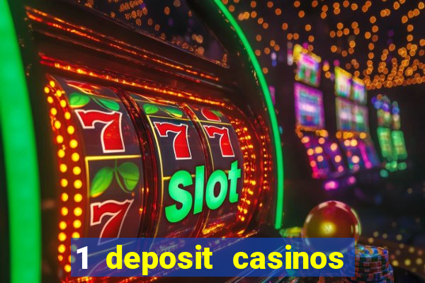 1 deposit casinos in canada