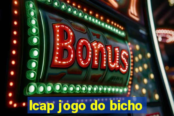 lcap jogo do bicho