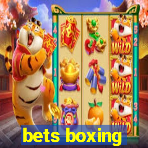 bets boxing