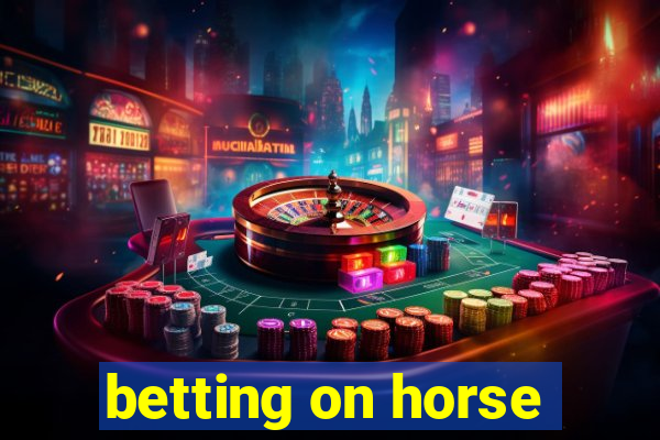 betting on horse