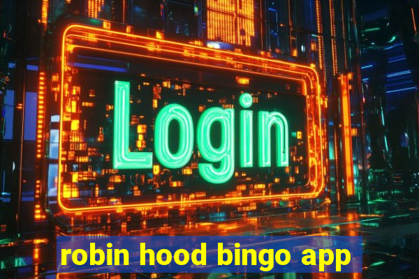 robin hood bingo app