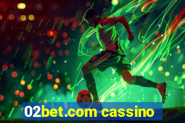 02bet.com cassino