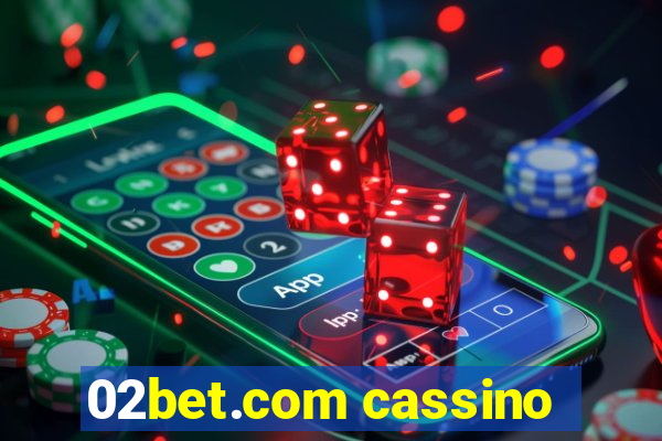 02bet.com cassino