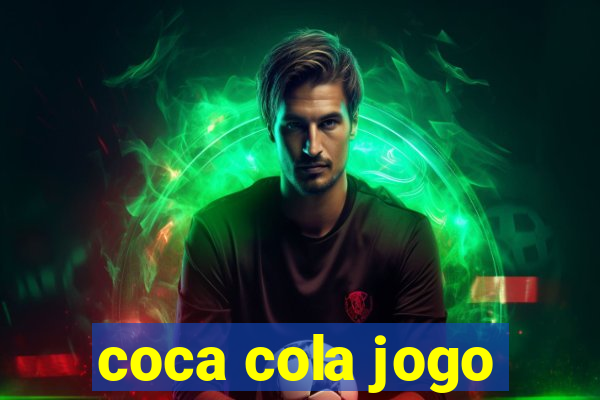 coca cola jogo