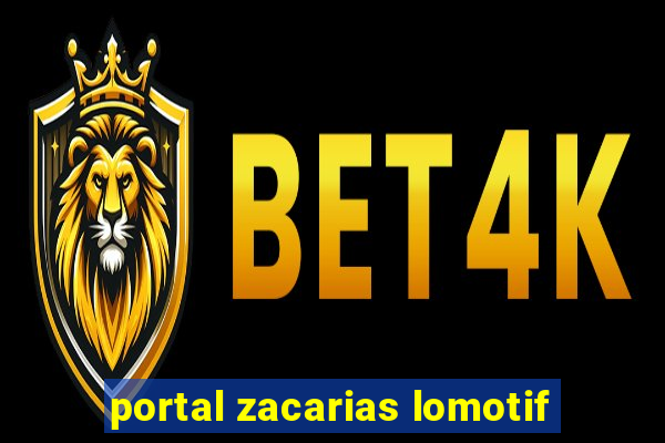 portal zacarias lomotif