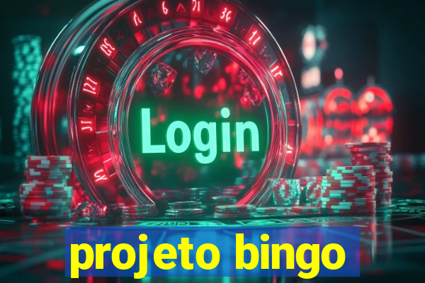 projeto bingo