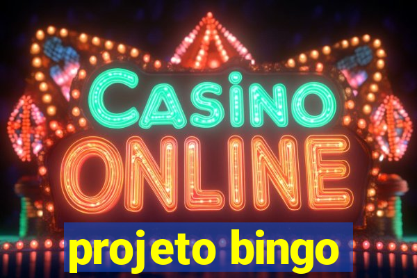 projeto bingo