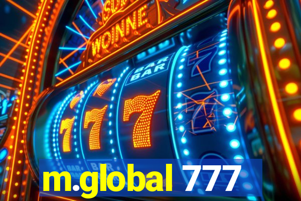 m.global 777