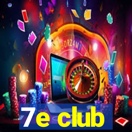 7e club