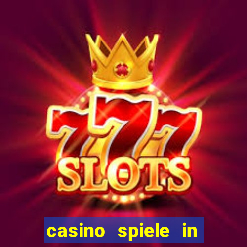 casino spiele in deutschland bonus