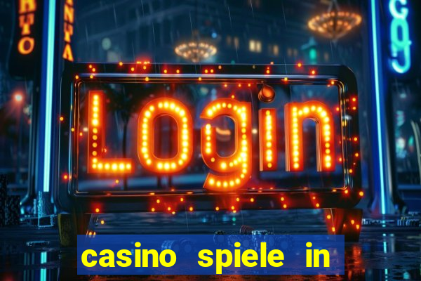 casino spiele in deutschland bonus