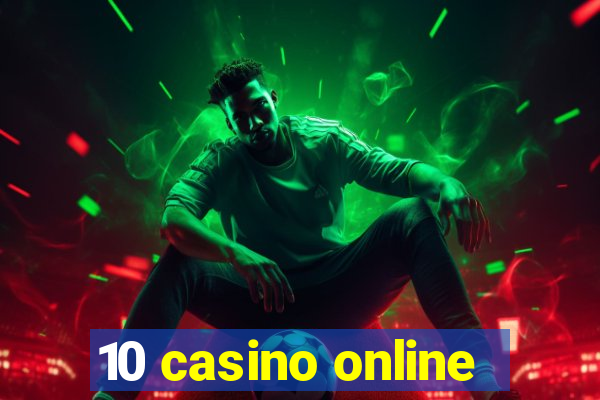 10 casino online