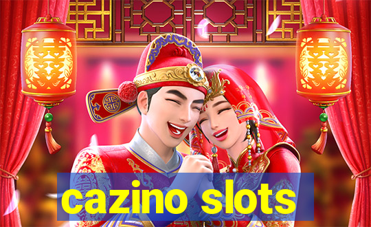 cazino slots