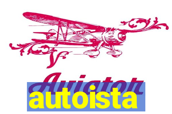 autoista