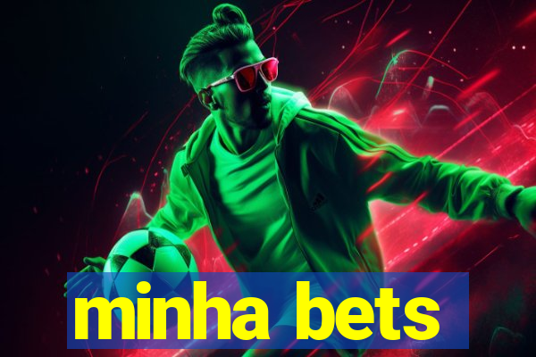 minha bets