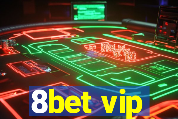 8bet vip