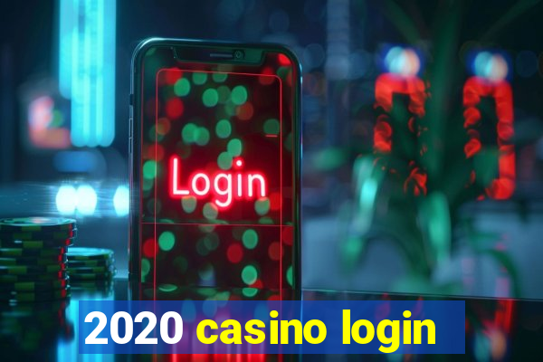 2020 casino login