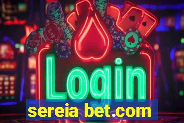 sereia bet.com