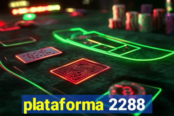 plataforma 2288