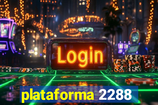 plataforma 2288