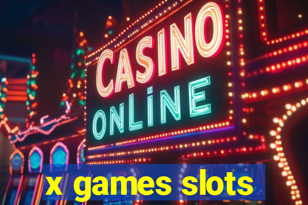 x games slots