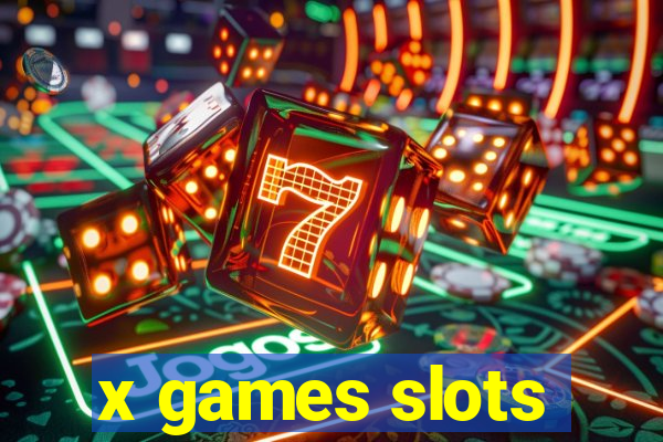 x games slots